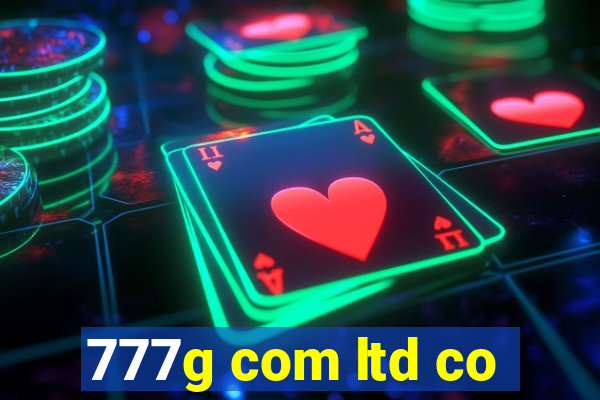 777g com ltd co